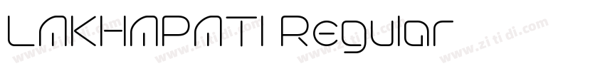 LAKHAPATI Regular字体转换